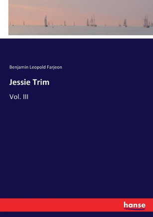 Jessie Trim: Vol. III