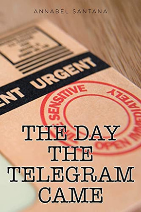 The Day The Telegram Came