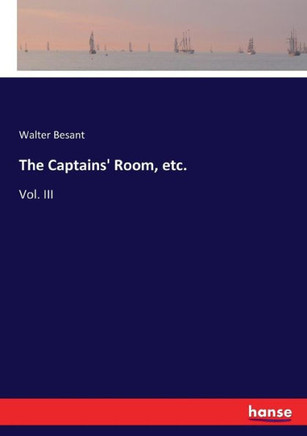 The Captains' Room, etc.: Vol. III