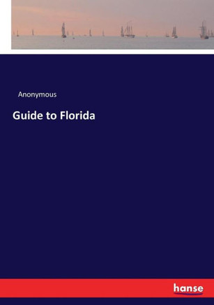 Guide to Florida