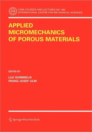 Applied Micromechanics of Porous Materials