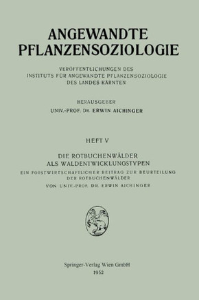 Die Rotbuchenw?lder ALS Waldentwicklungstypen: Ein Forstwissenschaftlicher Beitrag Zur Beurteilung Der Rotbuchenw?lder