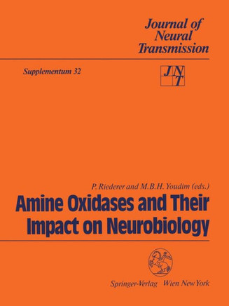 Amine Oxidases and Their Impact on Neurobiology: Proceedings of the 4th International Amine Oxidases Workshop, W?rzburg, Federal Republic of Germany,