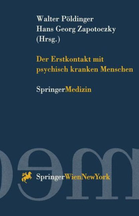 Der Erstkontakt Mit Psychisch Kranken Menschen