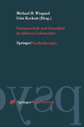 Partnerschaft Und Sexualit?t Im H?heren Lebensalter