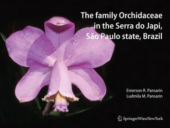 The Family Orchidaceae in the Serra Do Japi, S?o Paulo State, Brazil