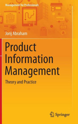 Product Information Management: Theory and Practice