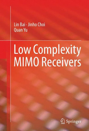 Low Complexity Mimo Receivers