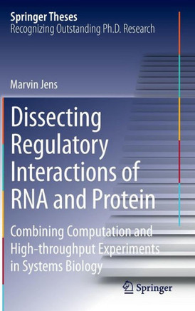 Dissecting Regulatory Interactions of RNA and Protein: Combining Computation and High-Throughput Experiments in Systems Biology