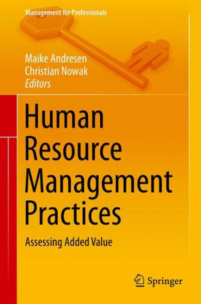 Human Resource Management Practices: Assessing Added Value