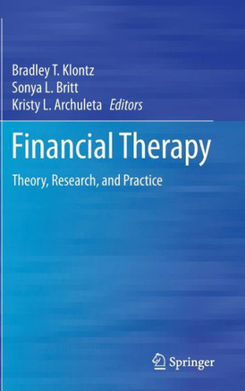 Financial Therapy: Theory, Research, and Practice