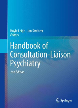 Handbook of Consultation-Liaison Psychiatry
