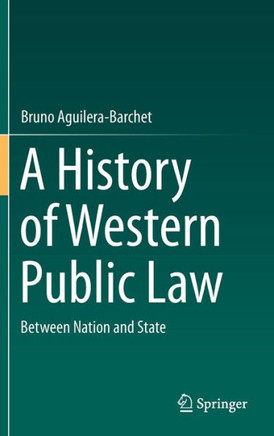 A History of Western Public Law: Between Nation and State