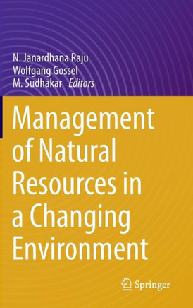 Management of Natural Resources in a Changing Environment
