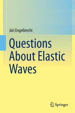 Questions about Elastic Waves