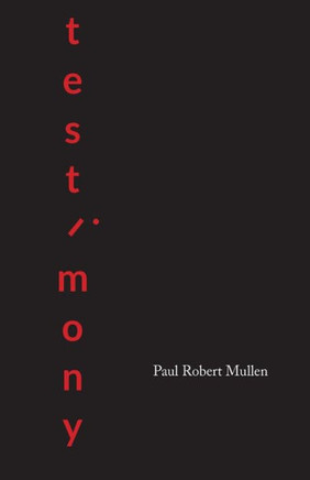 Testimony : A Collection