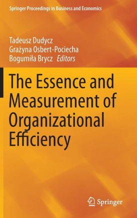 The Essence and Measurement of Organizational Efficiency