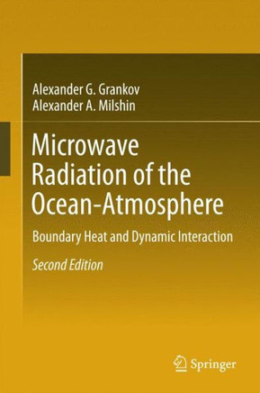 Microwave Radiation of the Ocean-Atmosphere: Boundary Heat and Dynamic Interaction