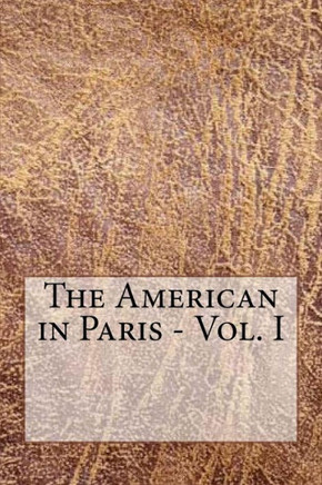 The American In Paris - Vol. I