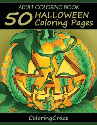 Adult Coloring Book: 50 Halloween Coloring Pages (Halloween Collection)