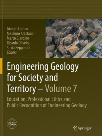 Engineering Geology for Society and Territory - Volume 7: Education, Professional Ethics and Public Recognition of Engineering Geology