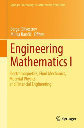 Engineering Mathematics I: Electromagnetics, Fluid Mechanics, Material Physics and Financial Engineering