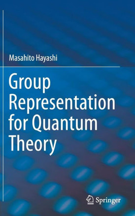 Group Representation for Quantum Theory