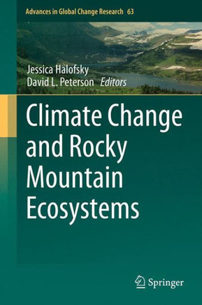 Climate Change and Rocky Mountain Ecosystems