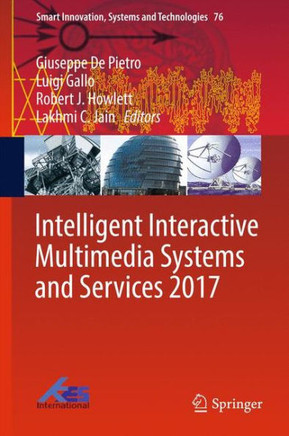 Intelligent Interactive Multimedia Systems and Services 2017