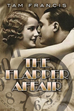 The Flapper Affair: A 1920S Time Travel Murder Mystery Paranormal Romance