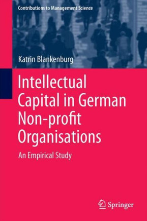Intellectual Capital in German Non-Profit Organisations: An Empirical Study