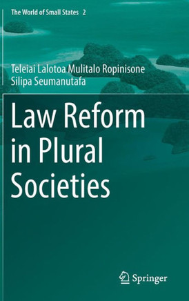 Law Reform in Plural Societies