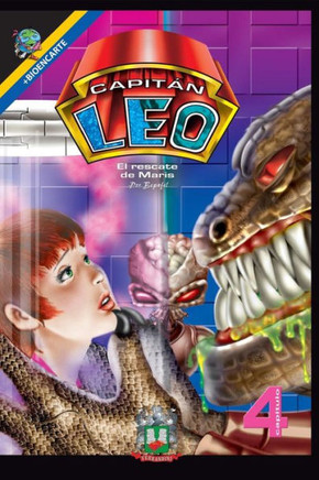 Capitán Leo-Capítulo 4-El Rescate De Maris: +Bioencarte (Cómic Capitán Leo) (Spanish Edition)