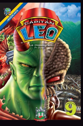 Capitán Leo-Capítulo 9-La Masacre: +Bioencarte (Cómic Capitán Leo) (Spanish Edition)