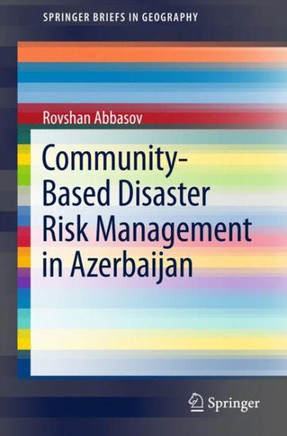 Community-Based Disaster Risk Management in Azerbaijan
