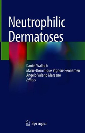 Neutrophilic Dermatoses