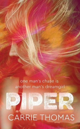 Piper: A Dream Girls Novel (Volume 1)