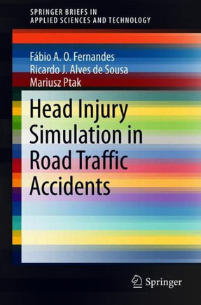 Head Injury Simulation in Road Traffic Accidents