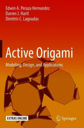 Active Origami: Modeling, Design, and Applications