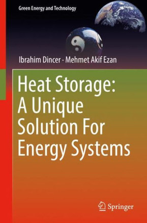 Heat Storage: A Unique Solution for Energy Systems
