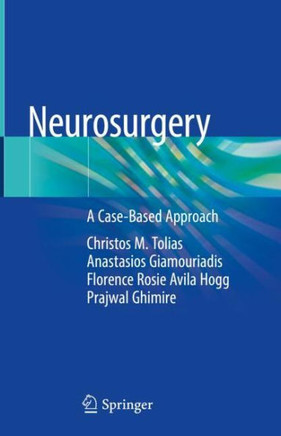 Neurosurgery: A Case-Based Approach