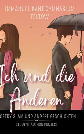 Ich und die Anderen: Poetry Slam und andere Geschichten
