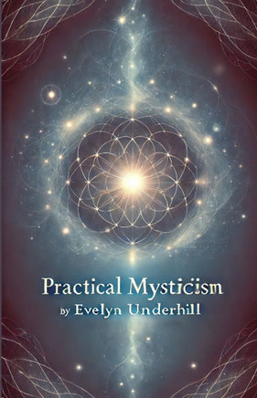 Practical Mysticism(Illustrated)