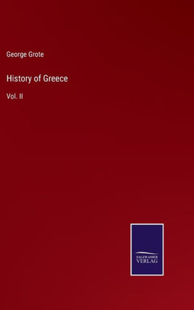 History of Greece: Vol. II