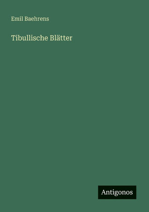 Tibullische Bl?tter