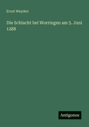 Die Schlacht bei Worringen am 5. Juni 1288