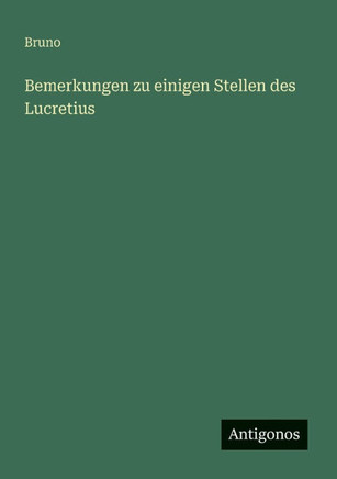 Bemerkungen zu einigen Stellen des Lucretius
