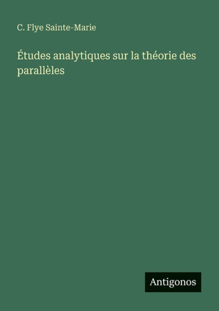 ?tudes analytiques sur la th?orie des parall?les