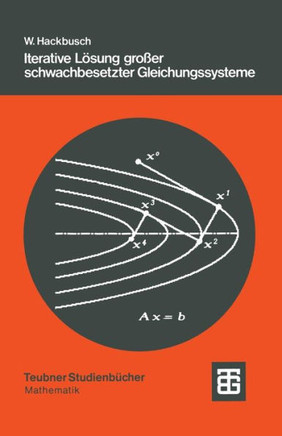 Iterative L?sung Gro?er Schwachbesetzter Gleichungssysteme