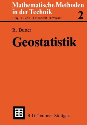 Geostatistik: Eine Einf?hrung Mit Anwendungen